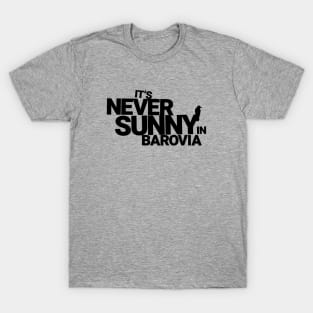 It's Never Sunny In Barovia T-Shirt